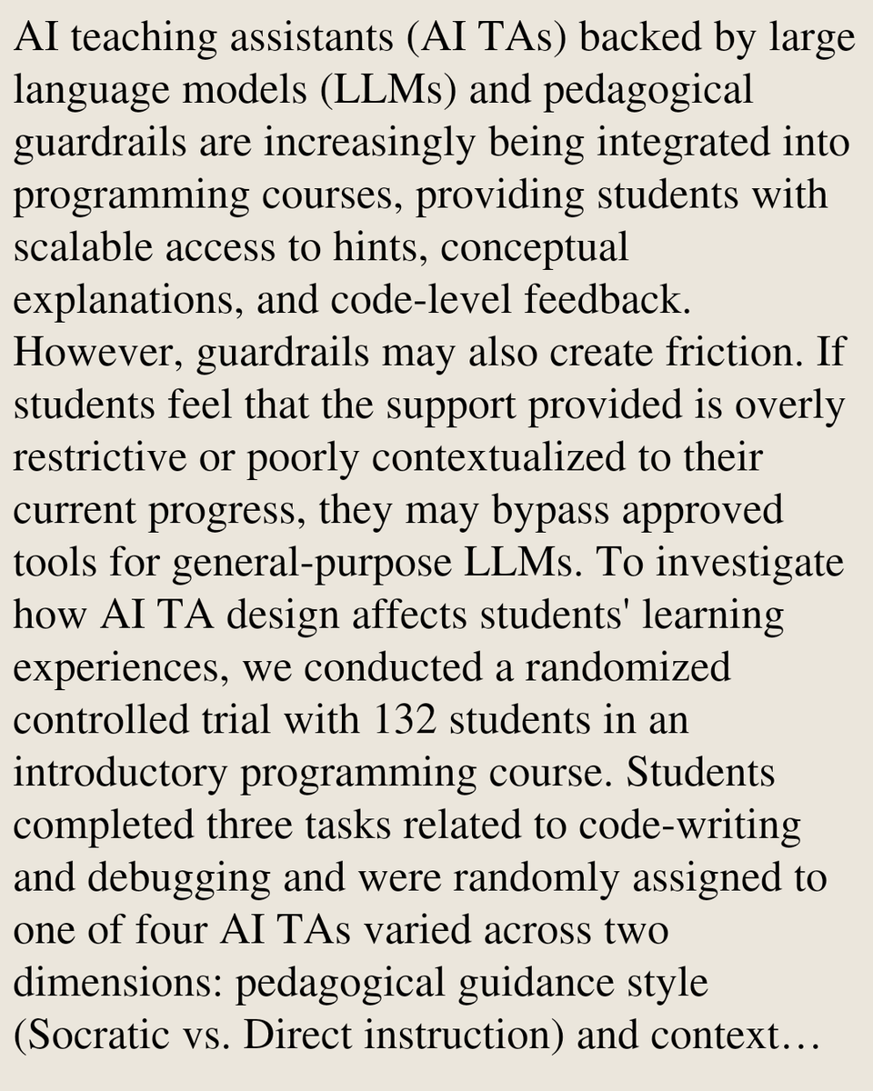 Smartphones's tweet photo. Guardrails or Roadblocks? Effects of Pedagogical Style and Context Awareness in AI Teaching Assistants for Programming

Madeleine Eastwood, Harshith Narne, Joseph Hilby, Paul Denny, Ashish Aggarwal, Amanpreet Kapoor
https://t.co/IyCEn6N5Tc [𝚌𝚜.𝙷𝙲 𝚌𝚜.𝙰𝙸] https://t.co/NteLRhLE9W
