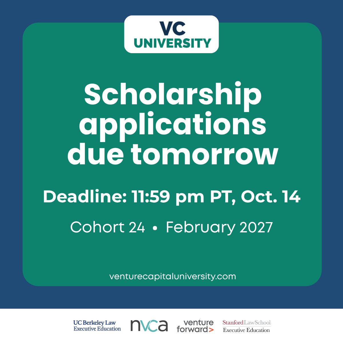 VCForward's tweet photo. Early-career and aspiring VCs: the scholarship application for Cohort 24 of #VCUniversity is due tomorrow!

Deadline: TOMORROW, Wednesday, Oct. 14
Learn more: https://t.co/Jb29ywDGKV
Apply: https://t.co/lRMk7KocSJ https://t.co/mnSXzimHux
