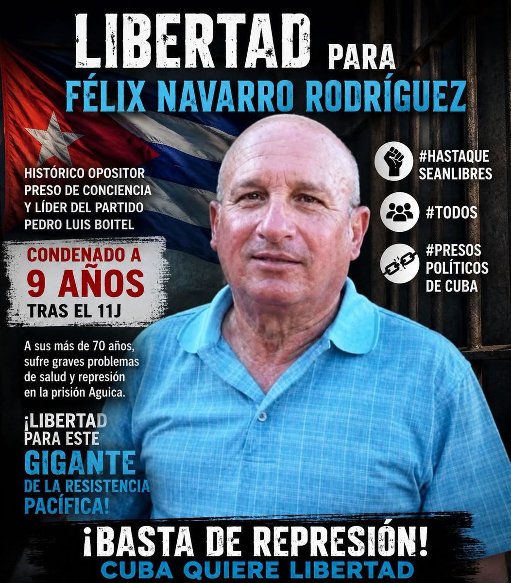 BettyFreeCuban's tweet photo. FÉLIX NAVARRO NO PUEDE SER OLVIDADO. 

A sus 73 años, Félix Navarro Rodríguez continúa tras las rejas en Cuba, condenado a 9 años de prisión después de las protestas del 11J.
Fue liberado en enero de 2025, pero apenas tres meses después volvió a prisión. En 2026 se denunciaron además agresiones y condiciones de aislamiento dentro de la cárcel.

Félix no es un número. Es un padre, un esposo, un ciudadano y un ser humano cuya libertad no puede ser negociada. La edad, la enfermedad ni la dignidad humana pueden convertirse en condenas.

#FélixNavarro #PresosPolíticosDeCuba 
#HastaQueSeanLibres #SonInocentes