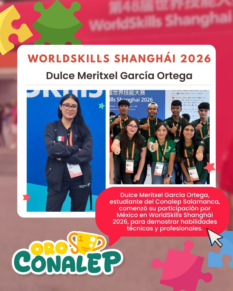 CONALEP_Mex's tweet photo. #OroCONALEP🏆
Felicitamos a Dulce Meritxel, estudiante del plantel Salamanca, por representar con orgullo a #CONALEP y a México en WorldSkills Shanghái 2026, una de las competencias internacionales más importantes para las y los jóvenes talentos del mundo.
#OrgullosamenteCONALEP https://t.co/QZWFWslAGj