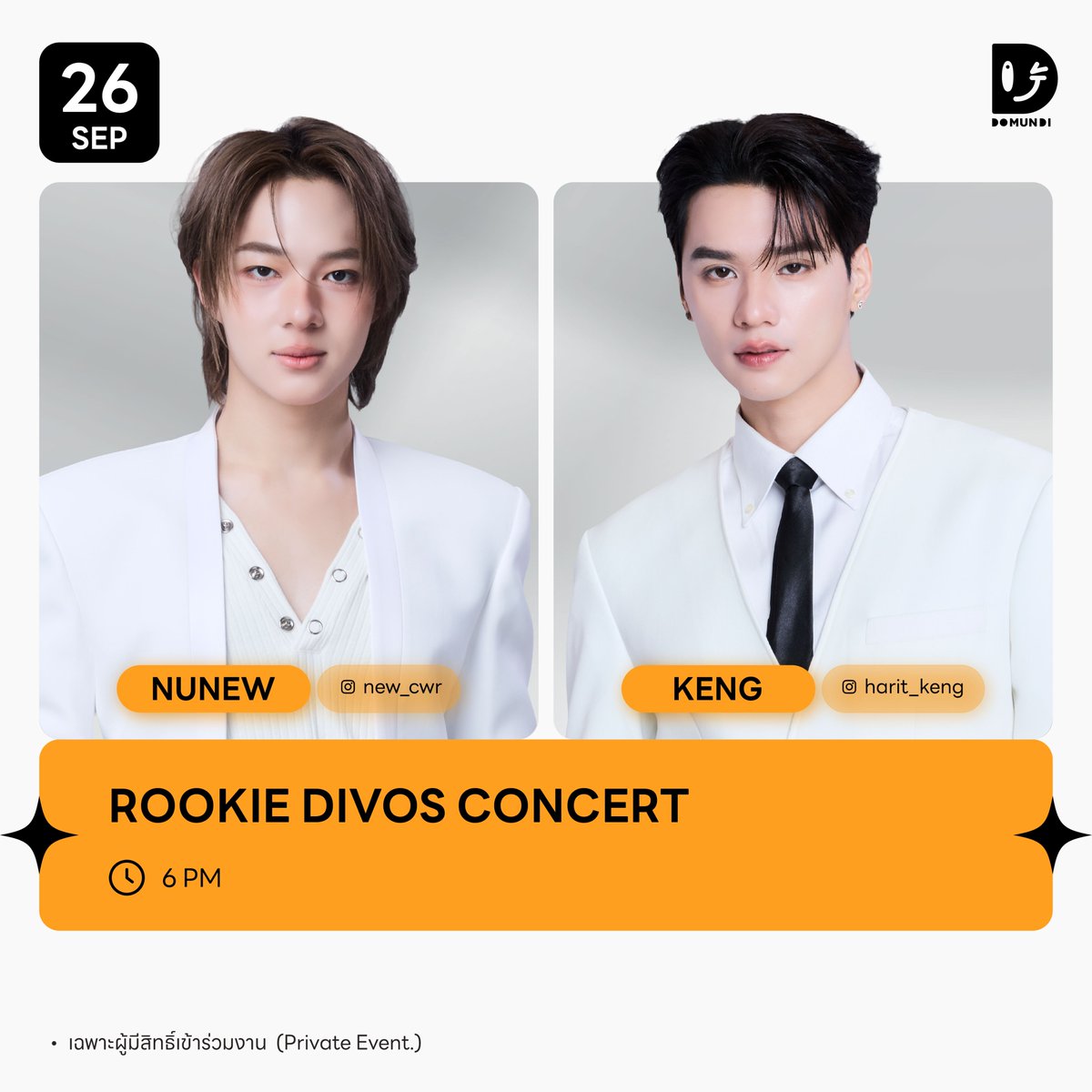DomundiTV's tweet photo. #DMDschedule

🗓 : 26.09.2026

ROOKIE DIVOS CONCERT

🙋🏻‍♂️ : @CwrNew @harit_keng 
⏰️ : 18.00 น. | 6 PM (GMT+7)
📢 : เฉพาะผู้มีสิทธิ์เข้าร่วมงาน

#️⃣ : #.ROOKIEDIVOSCONCERTxNUNEW
#️⃣ : #.ROOKIEDIVOSCONCERTxKENG

#NuNew
#KengHarit 
#domunditv https://t.co/6CtehTSRvi