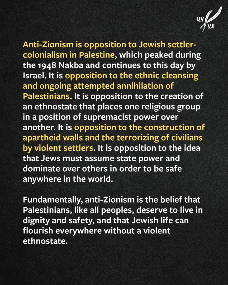 IndJewishVoices's tweet photo. For the first time, the Canadian government has explicitly defined anti-Zionism as a form of antisemitism. This is an appalling capitulation to pro-Israel actors like CIJA and anti-Palestinian racism. 

Zionism forms the ideological backbone of Israel's state-sanctioned violence against Palestinians. Our government quietly redefining it as a form of bigoted hate against Jews as a group is both offensive and inaccurate, and it endangers all Canadians' right to freedom of expression. 

We call for an immediate retraction, acknowledgement of the incredible harm this mischaracterization does to Palestinian and Jewish communities, and a recognition of anti-Zionism as a legitimate political viewpoint grounded in social justice.