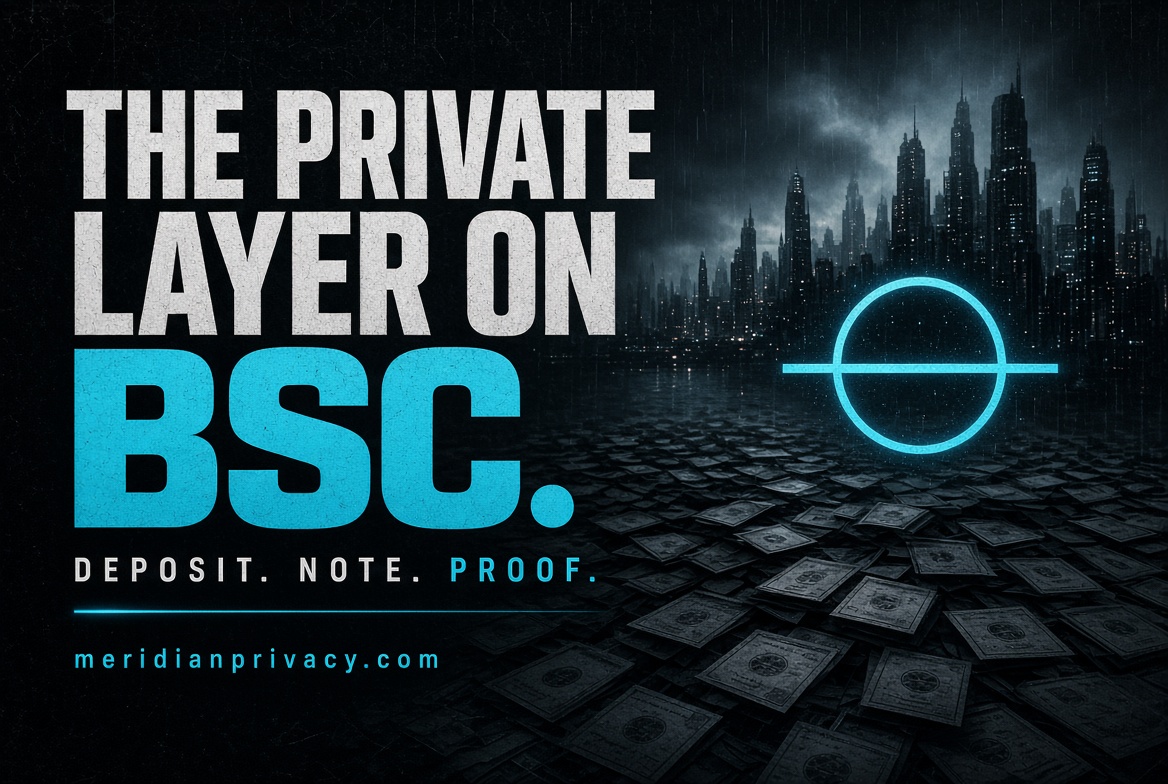 MeridianPrivacy's tweet photo. Meridian is the private layer on BSC.

You deposit.
It becomes a note.
You send.
The chain confirms the proof.
The explorer does not get the payment.

$MDP is the token.
The wallet is the product.

https://t.co/H1RfuoVayG https://t.co/hFLwBsTpte
