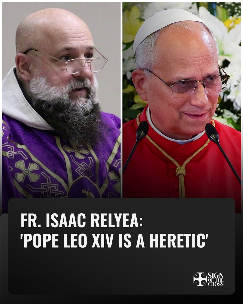 CatholicSOTC's tweet photo. Traditional Franciscan Fr. Isaac Relyea warns the Church: "Pope Leo XIV is a heretic."

The priest said clergy have a grave obligation to defend Catholic doctrine and warn souls against sin, adding that failing on this responsibility invites damnation.

https://t.co/5WtjglUPP5 https://t.co/a55fc8Vjsy