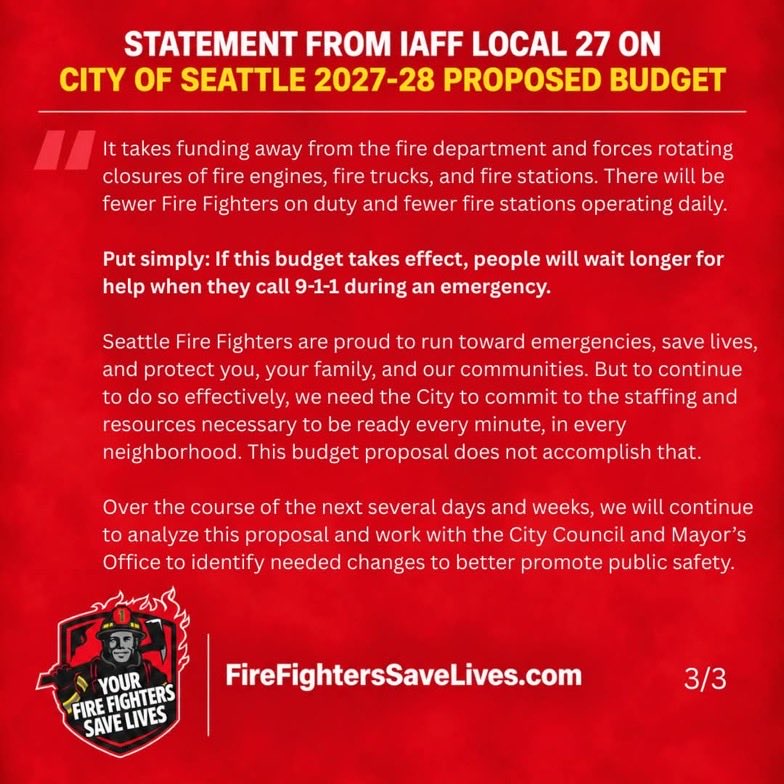 SeattleCigars's tweet photo. Please REPOST:

Seattle Mayor Katie Wilson is proposing cutting 7.1 million from Seattle Fire Department’s 2027 budget. 

Closing firehouses and removing your local Fire Engine or Ladder Truck. 

Need CPR performed on your family member? You’ll have to wait much longer.

House catches fire? Watch it double in size every minute while you wait longer. 

Please email your council member and call them to let them know this is a hard NO.