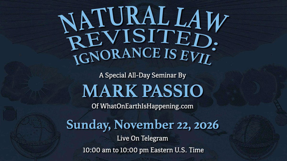 MarkPassio's tweet photo. This is the title card for my upcoming all-day seminar on Sunday, November 22, 2026, "Natural Law Revisited: Ignorance Is Evil." There will be around 250 total slides in this presentation. It will be very hard-hitting, and it will clarify many issues regarding Natural Law. Seats for this all-day seminar are still available at https://t.co/jwDbdvl34j