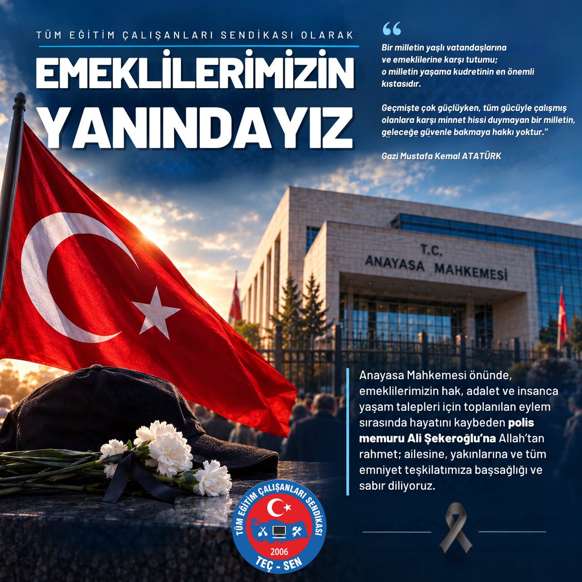 tecsen's tweet photo. TEÇ-SEN olarak Emeklilerimizin Yanındayız!

Anayasa Mahkemesi önünde, emeklilerimizin hak, adalet ve insanca yaşam talepleri için toplanılan eylem sırasında hayatını kaybeden polis memuru Ali Şekeroğlu’na Allah’tan rahmet; ailesine, yakınlarına ve tüm emniyet teşkilatımıza başsağlığı ve sabır diliyoruz.