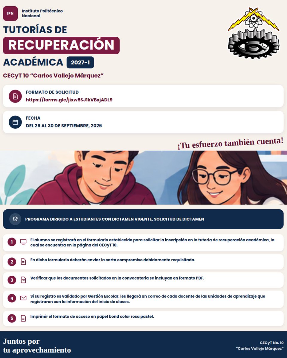 CECyT10_IPN's tweet photo. 📚 Tutorías de Recuperación Académica 2027-1 para estudiantes con dictamen vigente o solicitud de dictamen. 📝 Registro del 25 al 30 de septiembre de 2026. Adjunta tu documentación en PDF y la carta compromiso. 📲 
https://t.co/F1pgG2F6oy

#CECyT10 #IPN #Tutorías https://t.co/6g5AgGqzKn