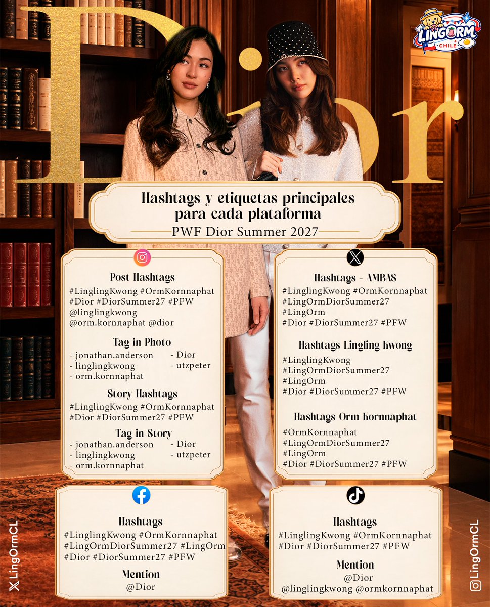 LingormCL's tweet photo. ✨ GUÍA PFW - DIOR SUMMER 2027 ✨

Dejamos los hashtags y etiquetas que utilizaremos para apoyar a Lingling y Orm en cada plataforma durante PFW. 🤍

📌 Guarden la imagen para tenerla a mano durante las publicaciones.

¡Vamos con todo por LingOrm en Paris Fashion Week! 🖤

#LinglingKwong #OrmKornnaphat #LingOrmDiorSummer27 #LingOrm #Dior #DiorSummer27 #PFW