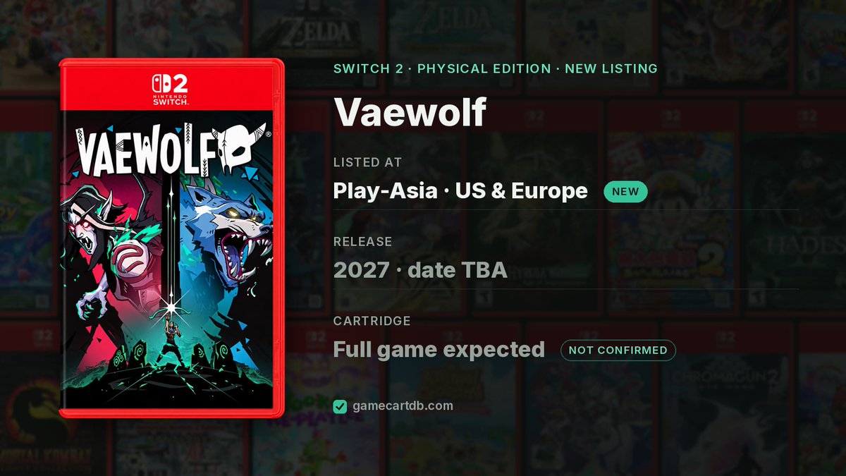 GameCartDB's tweet photo. 👀 New Switch 2 physical listing spotted!

Vaewolf has quietly appeared on Play-Asia for both North America and Europe.

📅 2027 — date TBA
💾 Full-on-cart release expected, but not confirmed yet.

We haven’t seen this physical release announced anywhere else so far, so we’ll be keeping a very close eye on it.

Who said physical games were dead? Doesn’t look that way from here. 🙂