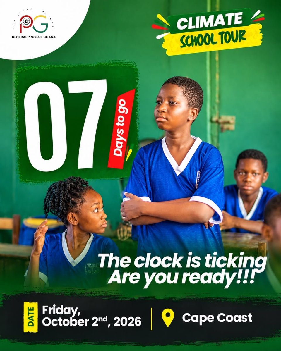 project_ghana1's tweet photo. 07 DAYS TO GO! 🎉🎉⏳

The clock is ticking... Are you ready, Cape Coast? 👀

Central Project Ghana is coming with the Climate School Tour!

📅 Friday, Oct 2nd, 2026
📍 Cape Coast

For Ghana, We Move! 🇬🇭

#CentralProjectGhana #ClimateSchoolTour #CapeCoast #Ghana https://t.co/DBWngCKVMV
