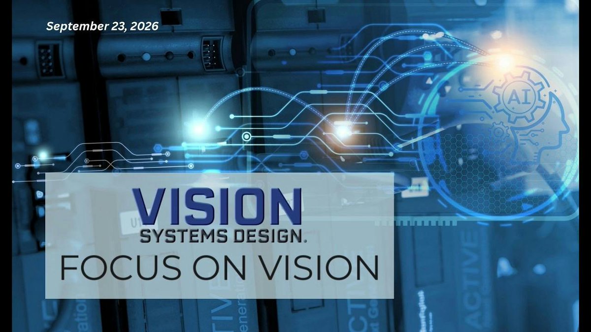Vision_Systems's tweet photo. Focus on Vision, #visionsystemsdesign's video newscast https://t.co/AkM2fVjBrN, takes a look at an AI framework that could significantly strengthen deep neural network-based recognition systems #robotics #neuralnetworks #AIvision #visionsystems #edgecomputing https://t.co/86XqCbvxXV