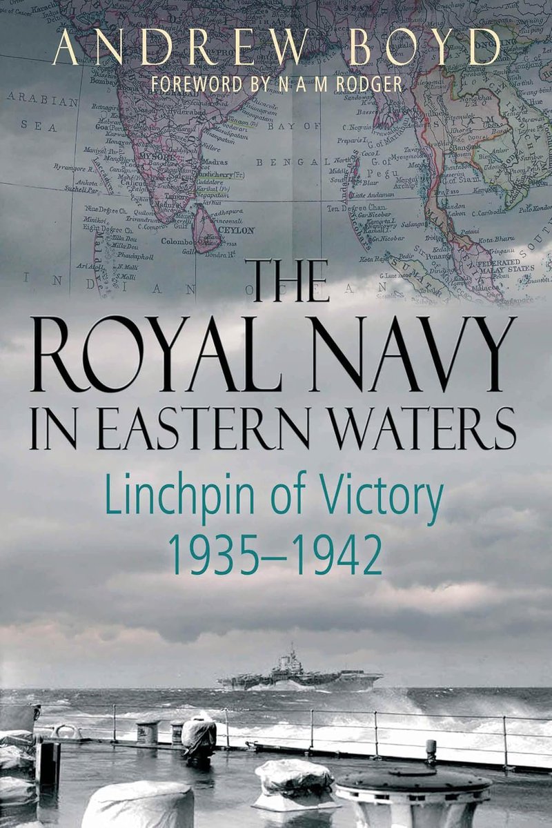 navalhistorian's tweet photo. @RoyalMarines @SiBiggs While @ajcboyd's "The Royal Navy in Eastern Waters" remains one of the best accounts of the @RoyalNavy's Eastern Fleet in the buildup to & early years of the war in Asia #WW2 https://t.co/NqeOvlfacJ https://t.co/jwPtN9141u