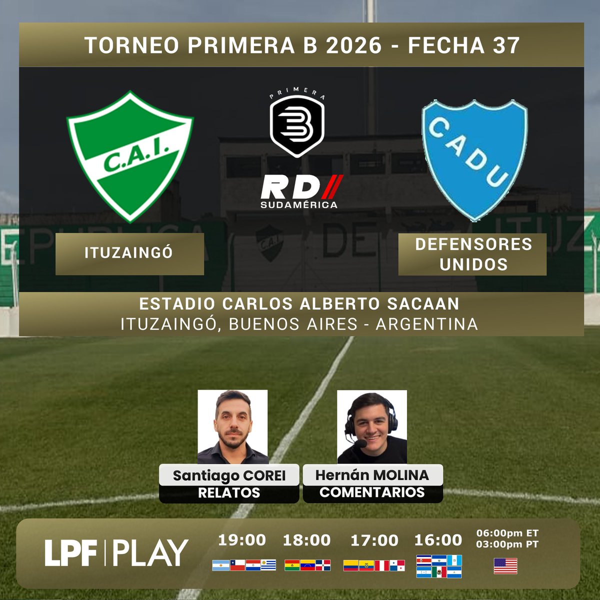 deportiva_sur's tweet photo. #PrimeraB 2026 🇦🇷
#Ituzaingó vs #DefensoresUnidos (#CADU)
🎙️ Relatos: @santi_corei
🎙️ Comentarios: @hernanmolinaa
📺💻📱 @LPFPlay
#️⃣ #PrimeraBxLPFPlay - #LaPasiónDelFútbol https://t.co/5USeY2LtPn