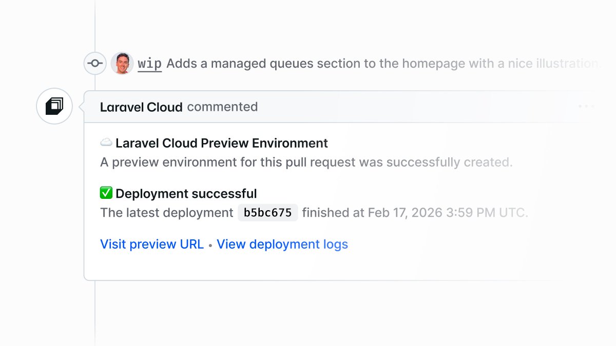 laravel's tweet photo. Every pull request now gets a running version of your app at its own URL.

Cloud builds it, sleeps it between requests, and cleans it up on merge. Fresh resources each time, so previews never point at production data.

Read the docs → https://t.co/pSVTcg17Vk https://t.co/RzT80xEGuG
