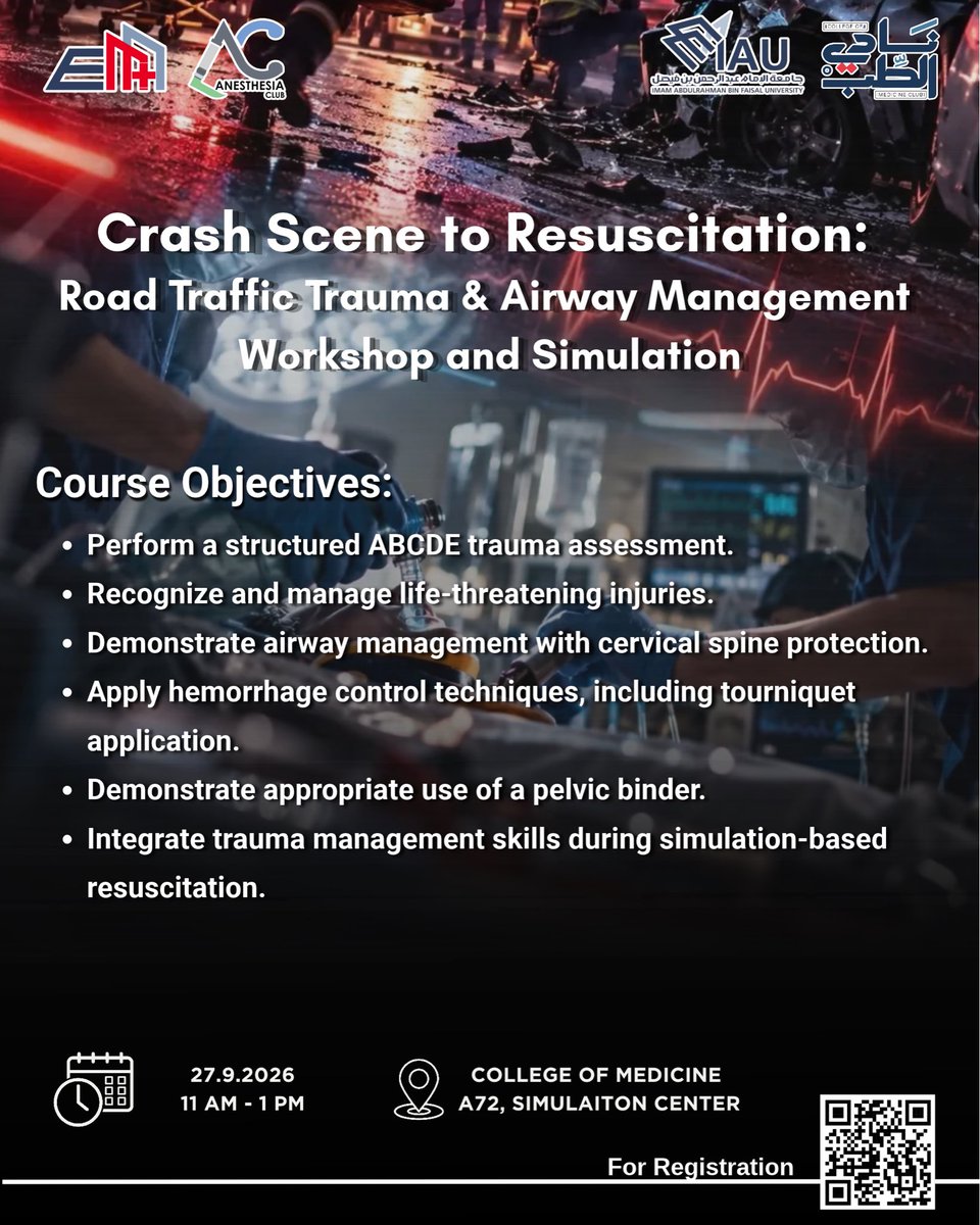 EMClubIAU's tweet photo. لما يجتمع طب الطوارئ والتخدير… الـTrauma له مستوى ثاني 🚨🔥

من موقع الحادث إلى الإنعاش، نعيش التعامل مع المصاب خطوة بخطوة؛ من تأمين مجرى الهواء إلى السيطرة على النزيف 🩸

📆 27.9.2026  
⏰ 11AM-1PM 
📍 College of Medicine – A72

رابط التسجيل: https://t.co/dhUHHt7PmL https://t.co/4BekLd9ia5