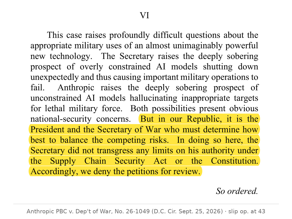 ns123abc's tweet photo. 🚨BREAKING: Claude is officially a NATIONAL SECURITY THREAT and is BLACKLISTED from the ENTIRE defense supply chain

>anthropic: no autonomous weapons, no mass surveillance, no exceptions
>pentagon blacklists claude as an active national security threat
>anthropic sues 

Federal court ruled 2–1 AGAINST Anthropic:

"As Anthropic admits, the company encodes restrictions into Claude that prevent the model from performing tasks that Anthropic wishes to prevent."

"On more than one occasion, these restrictions have stopped Claude from performing tasks requested by government users":

>refused to perform "tasks that were appropriate in a national security context"
>refused CDC queries on infectious disease prevention research
>anthropic questioned claude's use in the military operations 

"Anthropic's Chief Science Officer explained how the company 'seek[s] to embed safety considerations directly into the model itself.'"

"[Anthropic's] CEO explained how such training gives the model an 'identity, character, values, and personality' of its own, tethered to a 'constitution' developed to impose 'high-level principles and values' on Claude itself."

"We have no reason to doubt that Anthropic manipulates Claude's function with noble intentions... BUT the statutory definition of a 'supply chain risk' turns on what Anthropic does, not why Anthropic does it."

"In our Republic, it is the President and the Secretary of War who must determine how best to balance the competing risks. In doing so here, the Secretary DID NOT transgress any limits on his authority."

ITS OVER.
ANTHROPIC IPO IN SHAMBLES