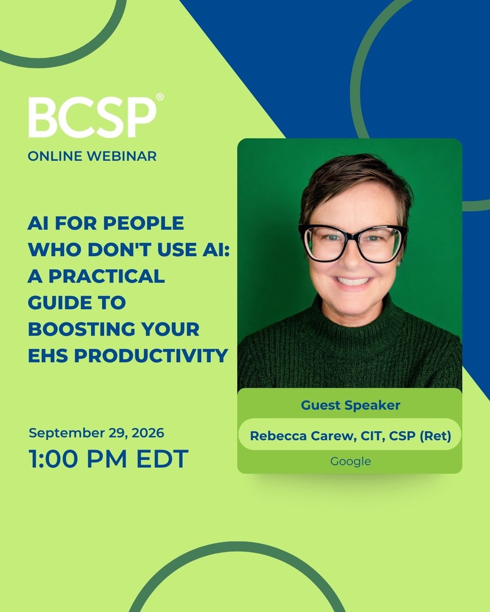 BCSP's tweet photo. Join us on 9/29 at 1 PM EDT for our FREE webinar, "AI for People Who Don't Use AI: A Practical Guide to Boosting Your EHS Productivity," hosted by:

Rebecca Carew, EdD, CIT, CSP (ret)- Google

Register here:
https://t.co/tTvOxqPilV https://t.co/ZP9JHfNiWP