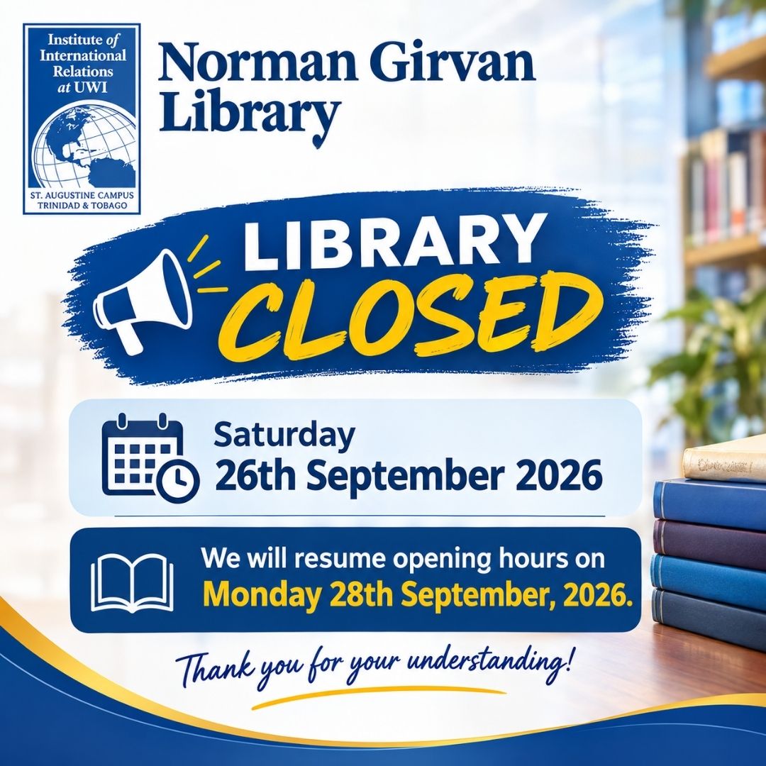 IirLibrary's tweet photo. NOTICE: The Norman Girvan Library will be CLOSED this Saturday (September 26th, 2026) https://t.co/iu3zZ9981P