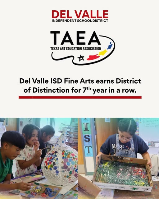 DelValleISD's tweet photo. 🎨Big news! Del Valle ISD has been named a 2025–26 @TexasArtEd Association District of Distinction!
Out of over 1,200 TX school districts, DVISD was 1 of only 126 selected placing our visual arts program in the top 10.5% statewide! Huge congratulations to our  Visual Arts team! https://t.co/dyyODYv8PE