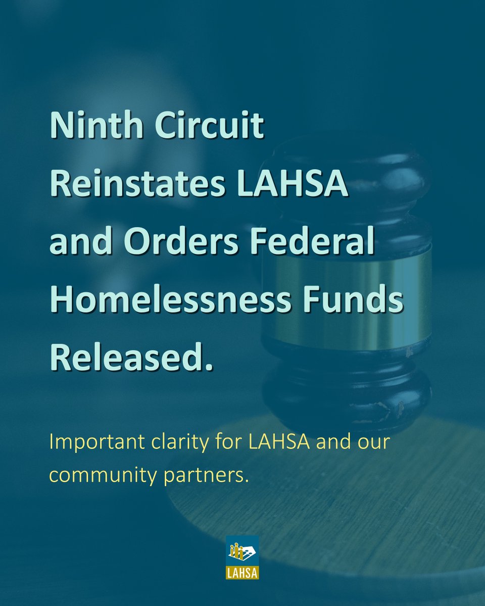 LAHomeless's tweet photo. Thursday, September 24, the Ninth Circuit upheld Judge Carter’s court order, providing important clarity for LAHSA and our community partners. HUD must release approved FY2025 Continuum of Care funding to local homeless service providers, https://t.co/QElp1SqOGM