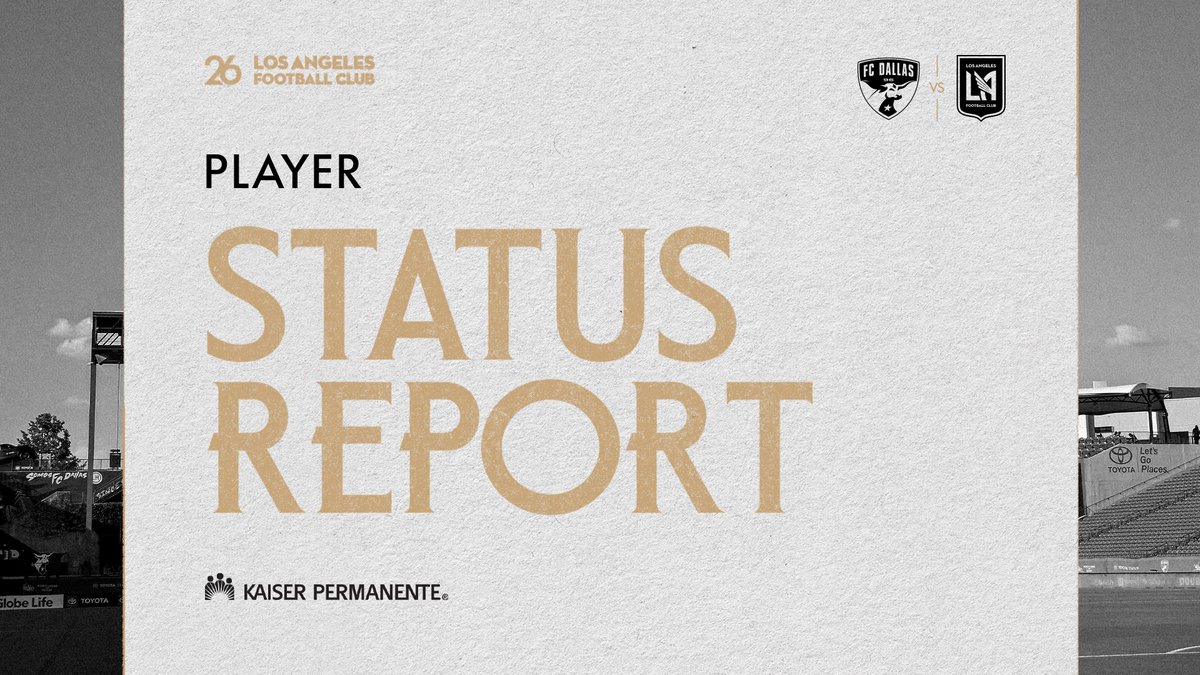 LAFC's tweet photo. Player Status Report for #DALvLAFC

➡️ https://t.co/Ba2fDR8qIs

#LAFC | @KPSCALnews https://t.co/rwFluxpmqs
