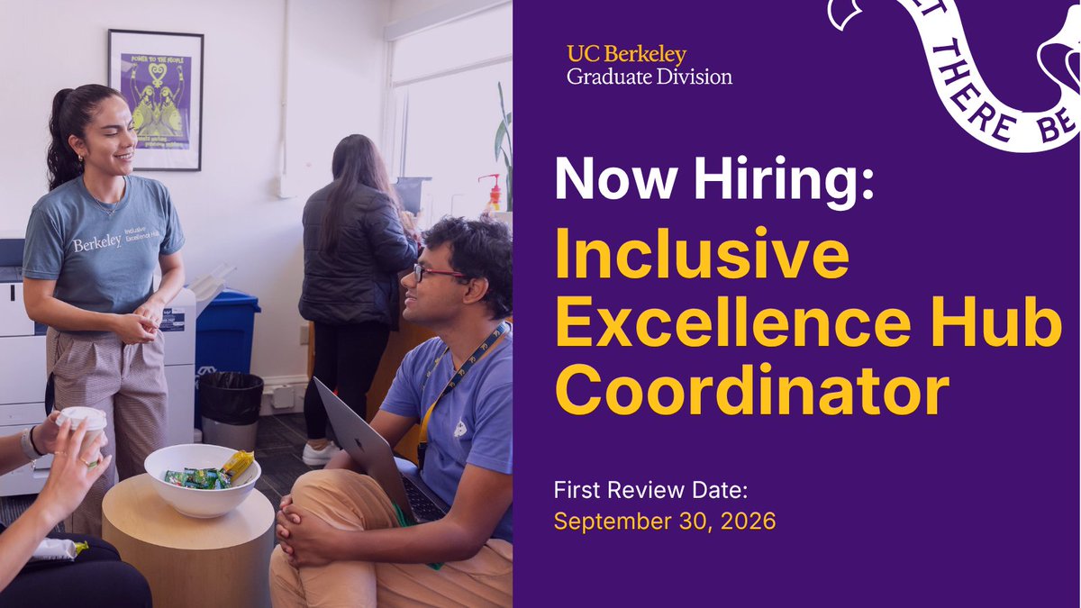 GradDivision's tweet photo. We’re hiring! Join our Office for Graduate Diversity as an Inclusive Excellence Hub Coordinator. Help shape a welcoming space where #BerkeleyGraduateStudents can connect, build community, and thrive. First review is Sep. 30, 2026. Apply now: https://t.co/79Pm8Y30c8 #NowHiring #Job