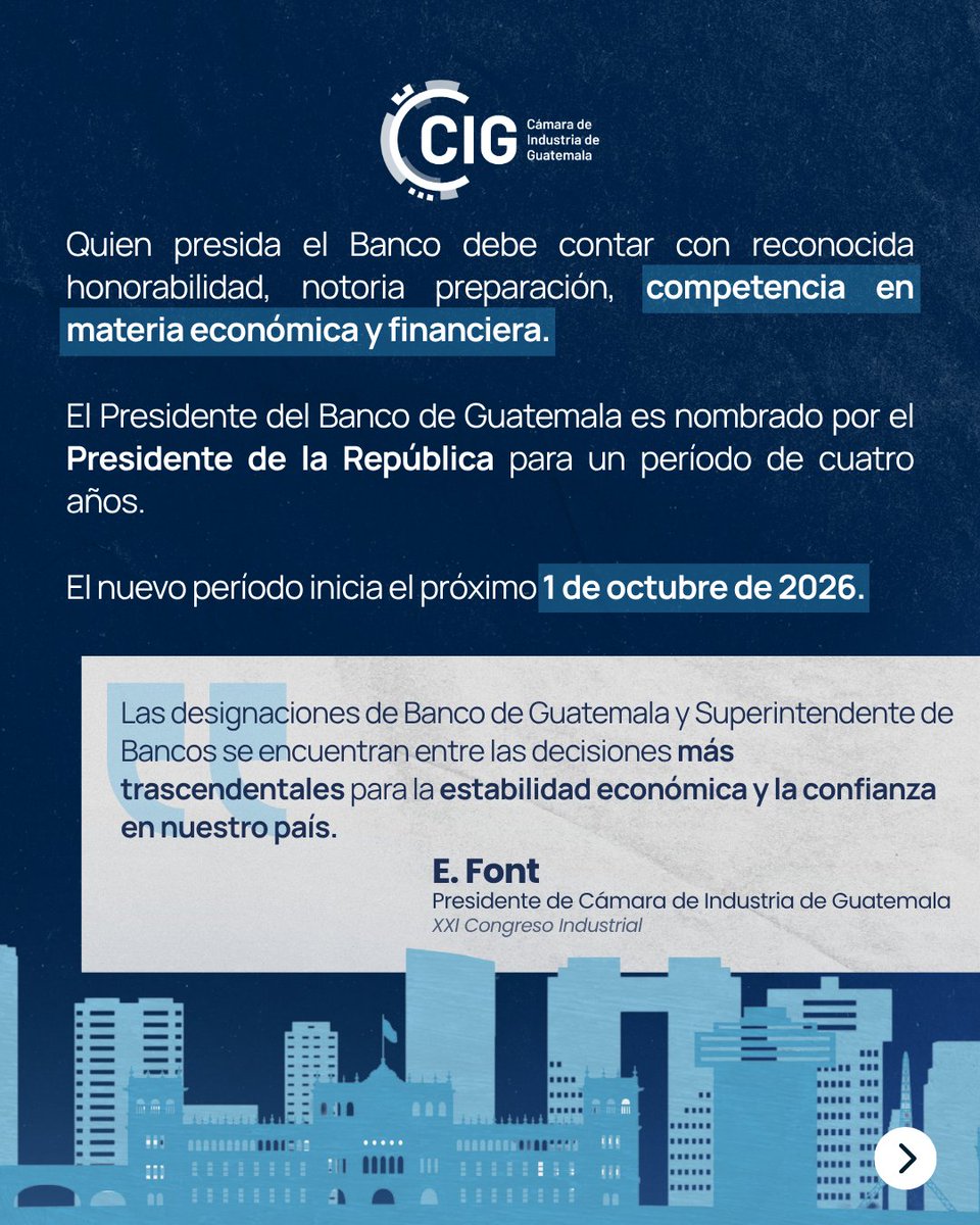 industriaguate's tweet photo. La designación de la Presidencia del Banco de Guatemala es una decisión de alta relevancia para la estabilidad económica y la confianza en el país.

Conoce qué implica este cargo, cómo se realiza su designación y las principales responsabilidades de quien estará al frente del Banco Central durante los próximos cuatro años.