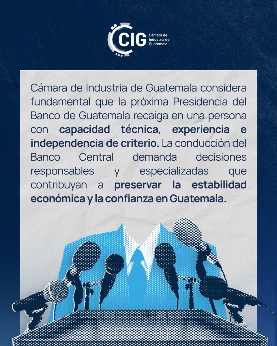 industriaguate's tweet photo. La designación de la Presidencia del Banco de Guatemala es una decisión de alta relevancia para la estabilidad económica y la confianza en el país.

Conoce qué implica este cargo, cómo se realiza su designación y las principales responsabilidades de quien estará al frente del Banco Central durante los próximos cuatro años.