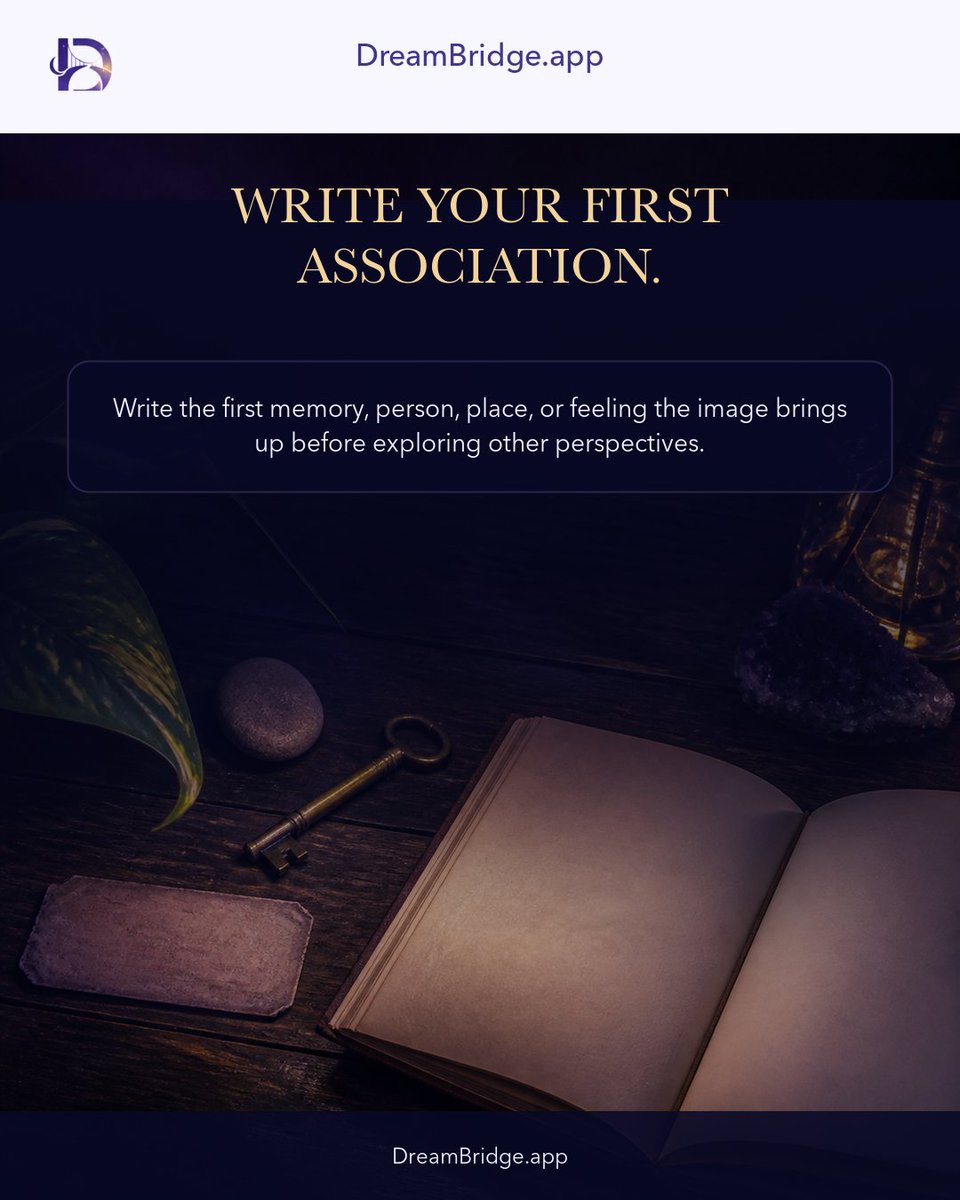 Dreambridge_App's tweet photo. Write your first association before you read anyone else’s.

Write the first memory, person, place, or feeling the image brings up. Keep that association before exploring other perspectives. https://t.co/4UlzK8TaGQ