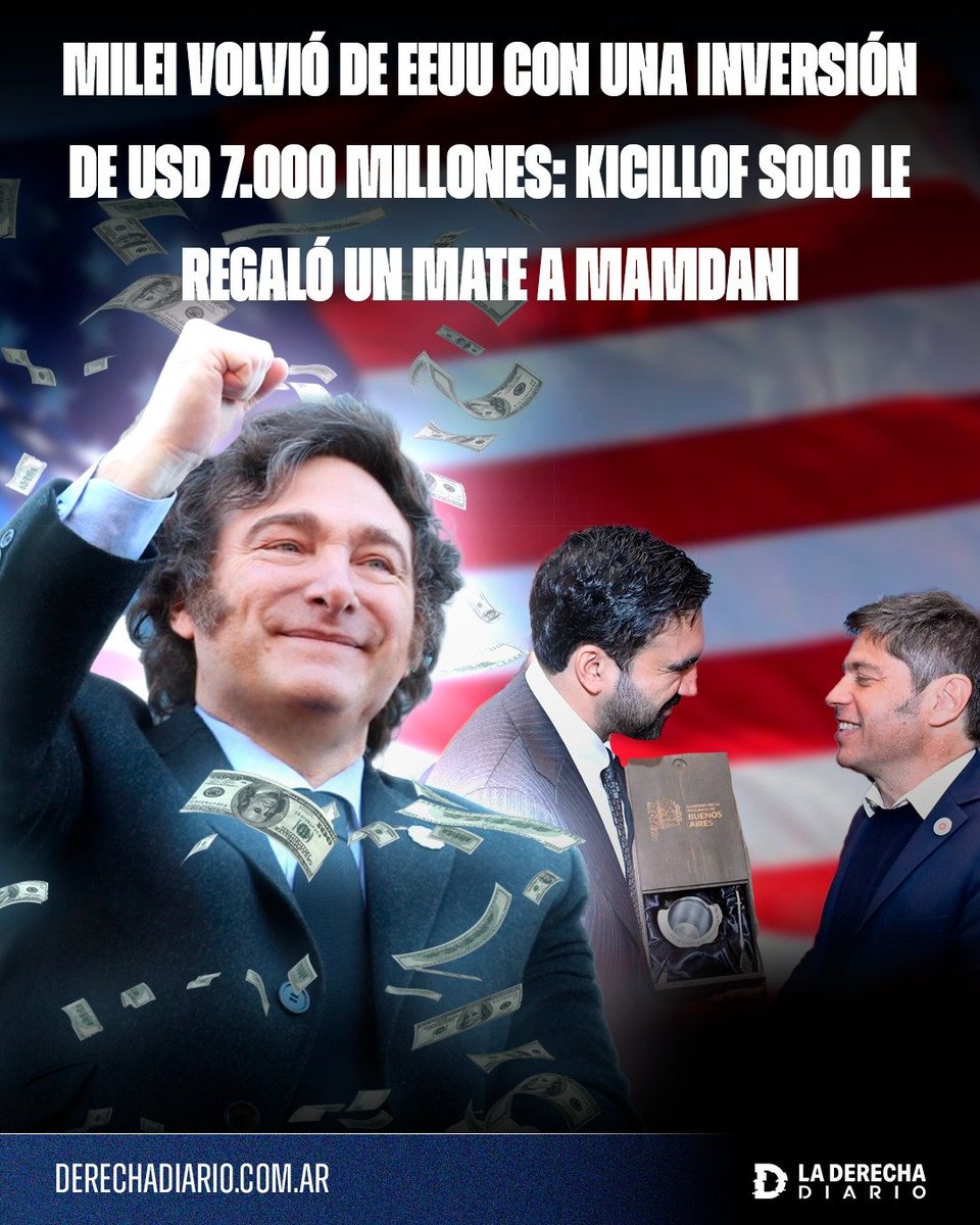 laderechadiario's tweet photo. 🚨🇦🇷🇺🇸 | MILEI VOLVIÓ DE EEUU CON INVERSIONES POR USD 7.000 MILLONES: KICILLOF SOLO LE REGALÓ UN MATE A MAMDANI

Javier Milei concretó en Estados Unidos la firma del corredor Andes-Atlántico por USD 7.000 millones para desarrollar la infraestructura argentina necesaria para exportar los recursos naturales del país, con USD 6.000 millones destinados al proyecto de GNL de YPF y apoyo para sectores estratégicos como litio y cobre.

Mientras tanto, Axel Kicillof regresó de su gira sin anunciar inversiones para la Provincia y su único "logro" fue fotografiarse en Nueva York entregándole un mate oficial bonaerense al alcalde comunista musulmán Zohran Mamdani.

El contraste entre ambas agendas quedó marcado durante sus visitas simultáneas a Estados Unidos: mientras el Gobierno nacional avanzó con el corredor Andes-Atlántico y financiamiento para energía y minería, Kicillof gastó recursos de los bonaerenses para contrastar con Milei y cuestionar el RIGI desde Nueva York.