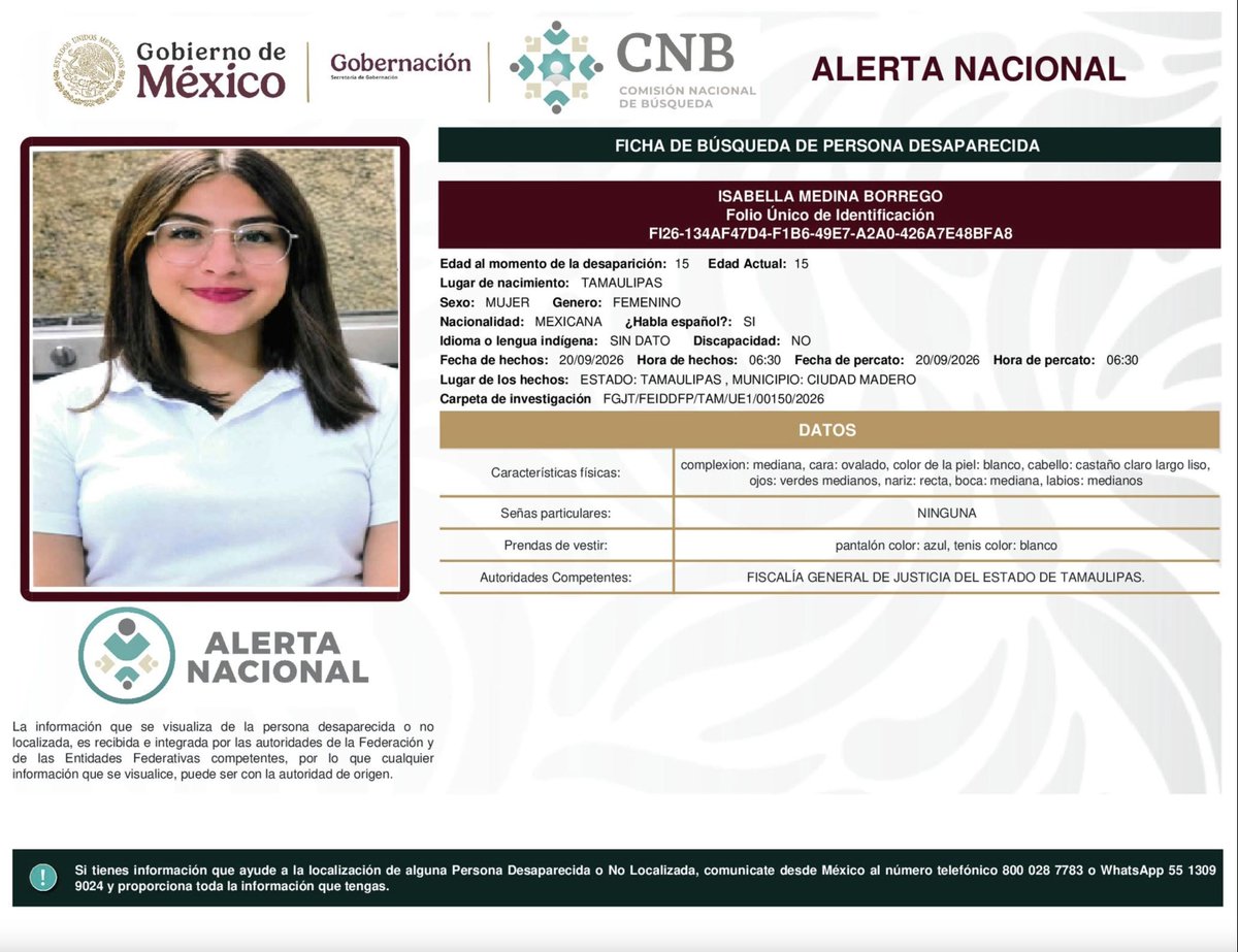 ReporteMxNotic1's tweet photo. Se busca a ISABELLA MEDINA BORREGO, desaparecida el 20 de septiembre de 2026 en el municipio de Ciudad Madero, Tamaulipas
#HastaEncontrarla @FGJ_Tam @FGRMexico @SSPCMexico
https://t.co/kOLTuItUPa https://t.co/oDpvT0XSap