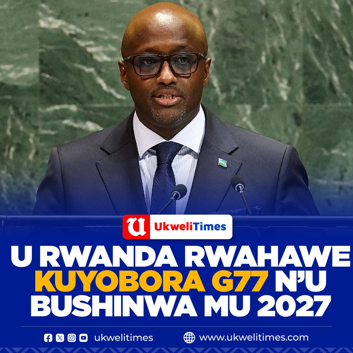 UKWELITIMES's tweet photo. 🚨AMAKURU: U Rwanda rwahawe kuyobora Umuryango w’Ibihugu biri mu nzira y’Amajyambere (G77+China) muri 2027, aho Minisitiri w’Ububanyi n’Amahanga n’Ubutwererane, Amb. Olivier Nduhungirehe, yashimiye ibihugu bya Afurika n’abagize uyu muryango ku cyizere bagiriye u Rwanda, avuga ko ruzakomeza guteza imbere ubufatanye no kurengera inyungu z’ibihugu biri mu nzira y’amajyambere. #UkweliNews @onduhungirehe @RwandaMFA

✍️Theo