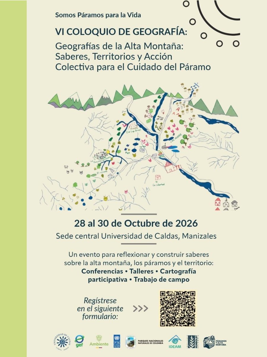 inst_humboldt's tweet photo. Les invitamos al VI Coloquio de Geografía: geografías de la alta montaña: saberes, territorios y acción colectiva para el cuidado del páramo.

📍 Manizales
📅 28 al 30 de octubre
📢 Recepción de resúmenes para ponencias hasta el 2 de octubre.

Inscríbete: https://t.co/vNDnDVXXnD https://t.co/j7n4nB8llq