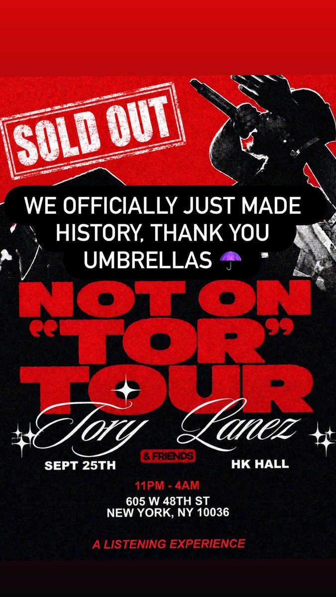Benitolhg's tweet photo. 🚨 BREAKING | TORY LANEZ 🚨
Tory Lanez & Friends’ “Not On Tour” event in New York is officially SOLD OUT! 🇺🇸
The event takes place tonight, September 25th, at HK Hall, featuring a special listening experience from 11 PM to 4 AM.
New York is SOLD OUT. 🔥
#ToryLanez #NotOnTour https://t.co/LcqhvtlklT