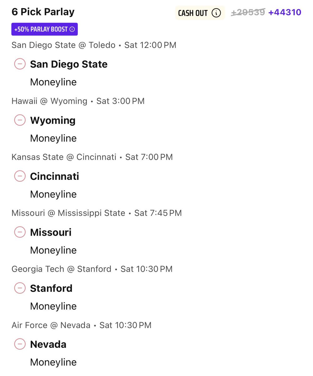 BoostKingX's tweet photo. CFB 50% Parlay Boost 

0.1 U
Fair value +35690

San Diego State ML vs Toledo
Wyoming ML vs Hawaii
Cincinnati ML vs Kansas State
Missouri ML vs Mississippi State 
Stanford ML vs Georgia Tech 
Nevada ML vs Air Force https://t.co/1vrE7caebx