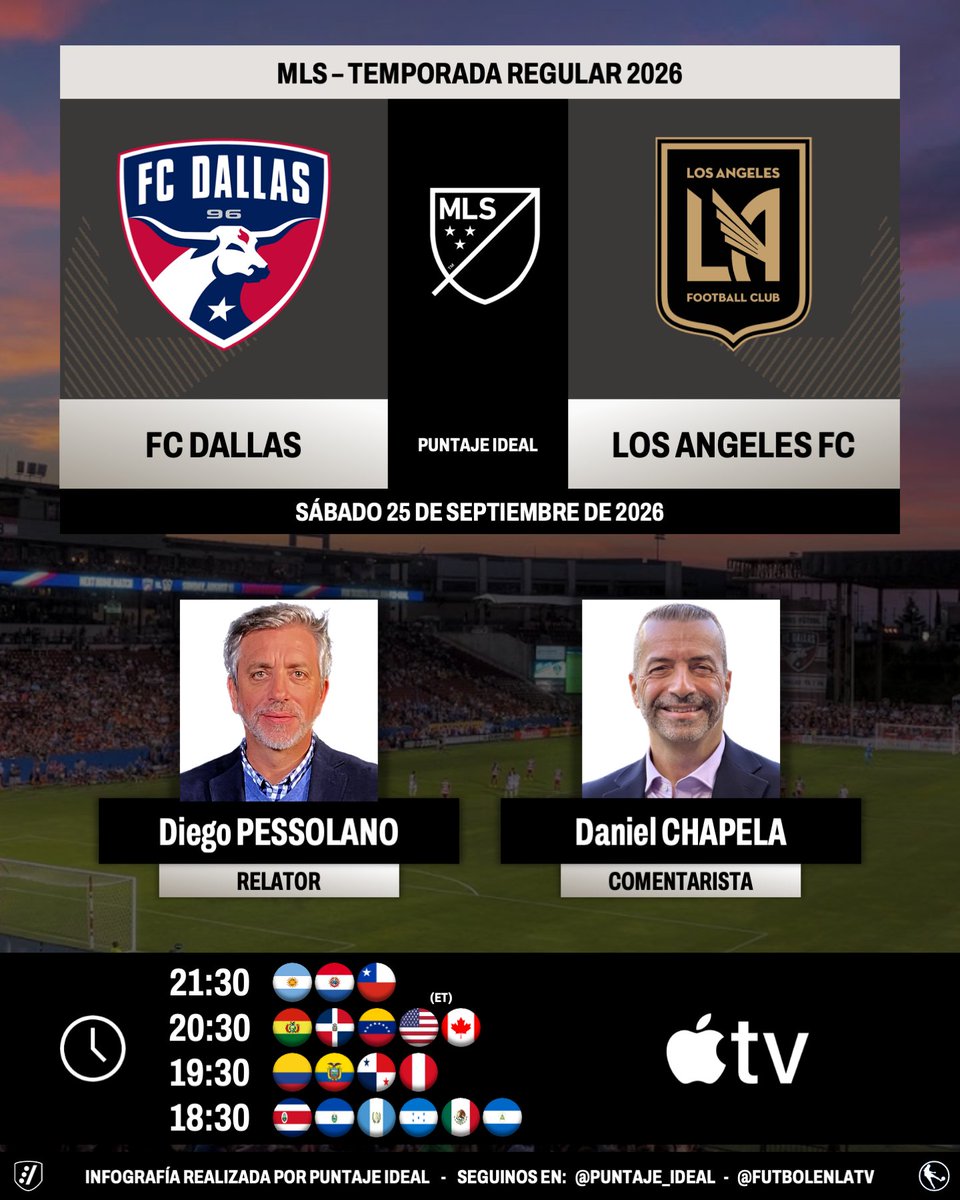 PuntajeIdealEC's tweet photo. ⚽ #MLS 🇺🇸 | #FCDallas vs. #LAFC
🎙 Relator: @DiegoPessolano 
🎙 Comentarista: @dchapela 
💻📱@AppleTV
🤳 #DALvLAFC
Dale RT 🔃 https://t.co/CF2qZ1FBw1
