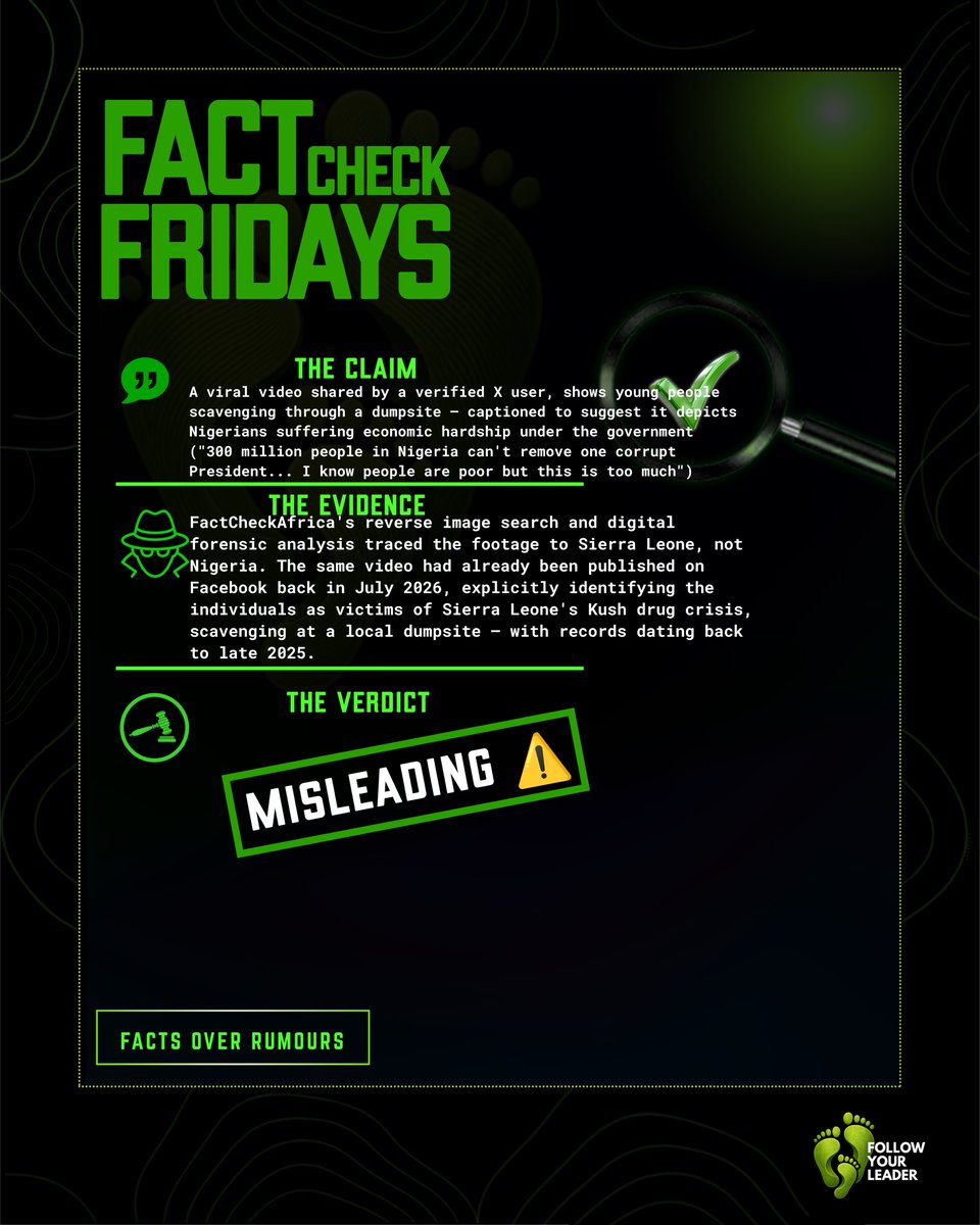 FYL_NG's tweet photo. FACT CHECK FRIDAYS
Claim: viral video shows Nigerians scavenging at a dumpsite due to economic hardship.
Evidence: footage traced to Sierra Leone, from the Kush drug crisis. 

Verdict: ⚠️ MISLEADING
#TransparencyAccountabilityProgress(TAP) https://t.co/0RwH4FXoE1