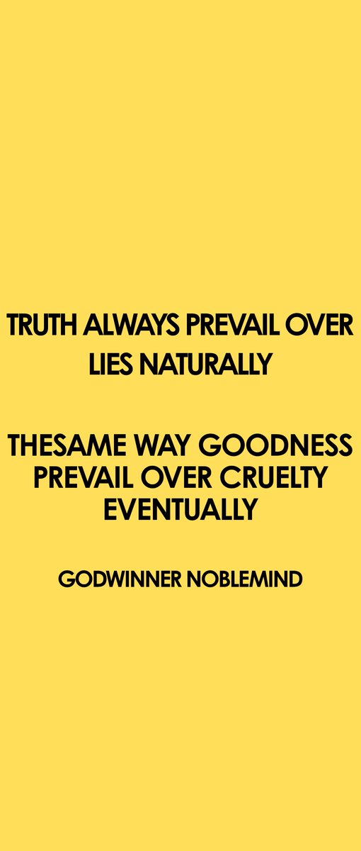 BhcProphet14378's tweet photo. NEVER FORGET! TRUTH ALWAYS PREVAIL OVER LIES NATURALLY THESAME WAY GOODNESS PREVAIL OVER CRUELTY EVENTUALLY ~ GODWINNER NOBLEMIND 🟩 https://t.co/HmOmbT7aQh
