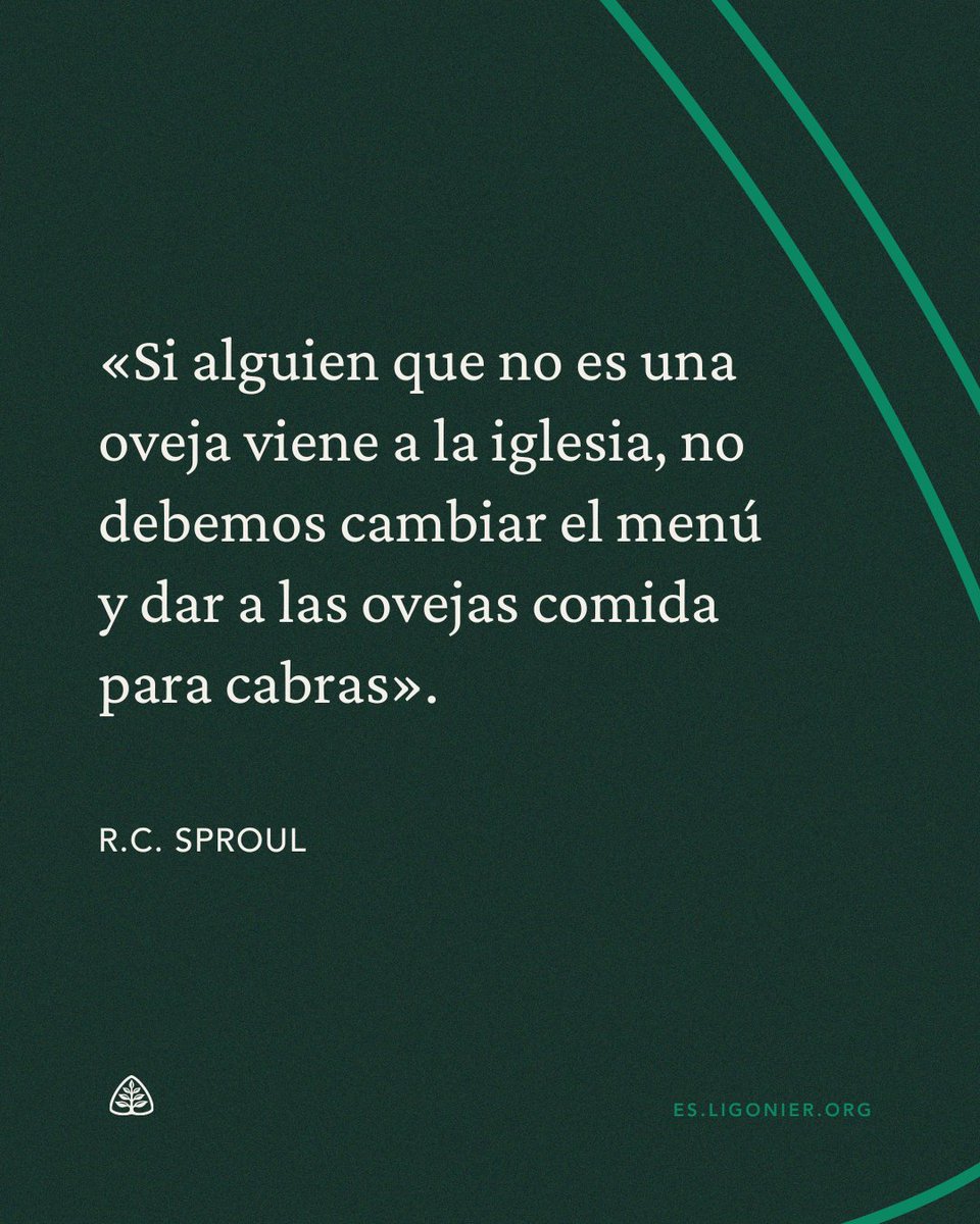 LigonierESP's tweet photo. «Si alguien que no es una oveja viene a la iglesia, no debemos cambiar el menú y dar a las ovejas comida para cabras». —@RCSproul https://t.co/FXblk8c9Pv