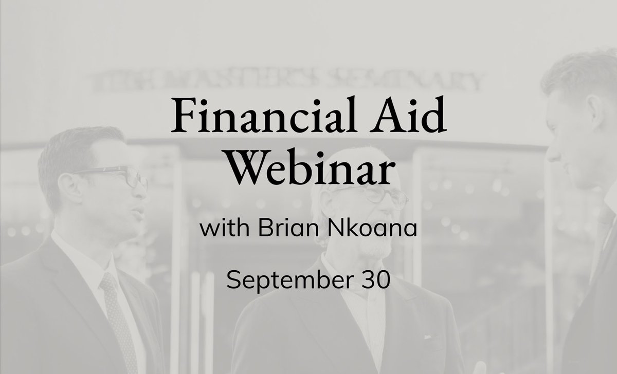 MastersSeminary's tweet photo. Join us September 30 at 3:30PM for a live walkthrough of financial aid options available at TMS. Sign up for the webinar at https://t.co/BnkHNHlNf0 https://t.co/joQiJW3YPM