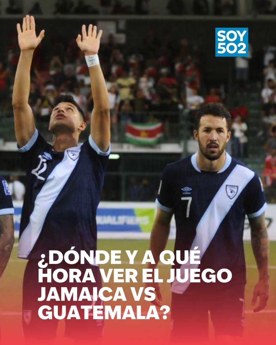Guatemala debuta en la Liga de Naciones con el reto de vencer a los Reggae Boyz