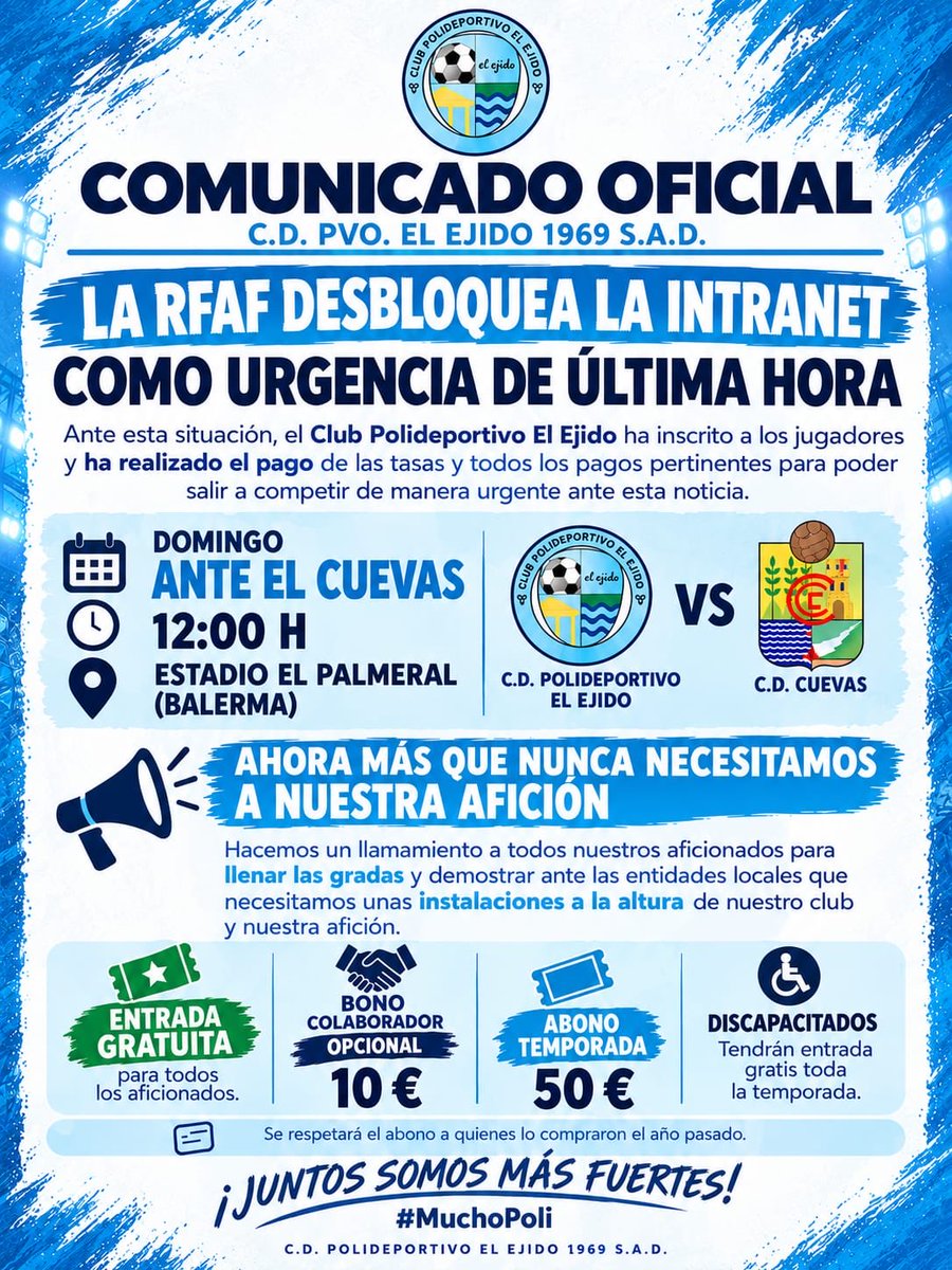 Poli_ElEjido's tweet photo. 🚨 ¡ÚLTIMA HORA! 🔵⚪

La RFAF ha desbloqueado la intranet y el Poli ya ha inscrito a sus jugadores y realizado todos los pagos para competir. 💪⚽

📅 Domingo | ⏰ 12:00 H
⚽ Poli El Ejido 🆚 Cuevas C.F.
📍 El Palmeral (Balerma)

💙🤍 ¡JUNTOS SOMOS MÁS FUERTES!
#MuchoPoli https://t.co/YP31ye0lSk