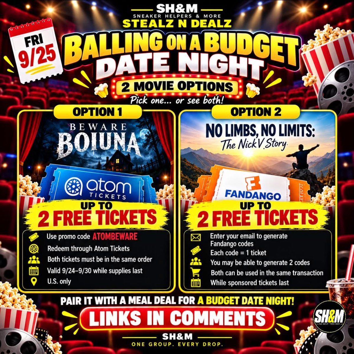 crazedwebguy's tweet photo. 🎬 SH&M STEALZ N DEALZ!
Up to 2 FREE tickets! 🍿
🎟️ Beware Bouna: Atom code ATOMBEWARE, 9/24–9/30
🎟️ The NickV Story: sponsored Fandango codes
While supplies last. Links in comments! 👇
#StealzNDealz #FreeTickets #DateNight #MovieDeals #SHM https://t.co/txoODpEal4
