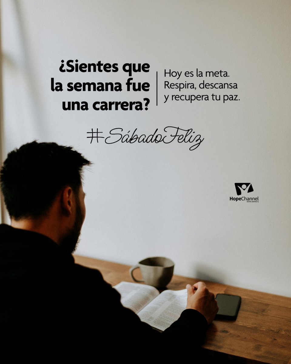 HopeChannel_IA's tweet photo. Tomar un día para descansar de lo diario, para cambiar de rutina, para ver a tus amigos, convivir con tus amados, adorar en tu iglesia....  para tener un #SábadoFeliz https://t.co/RRRi8znS9Q