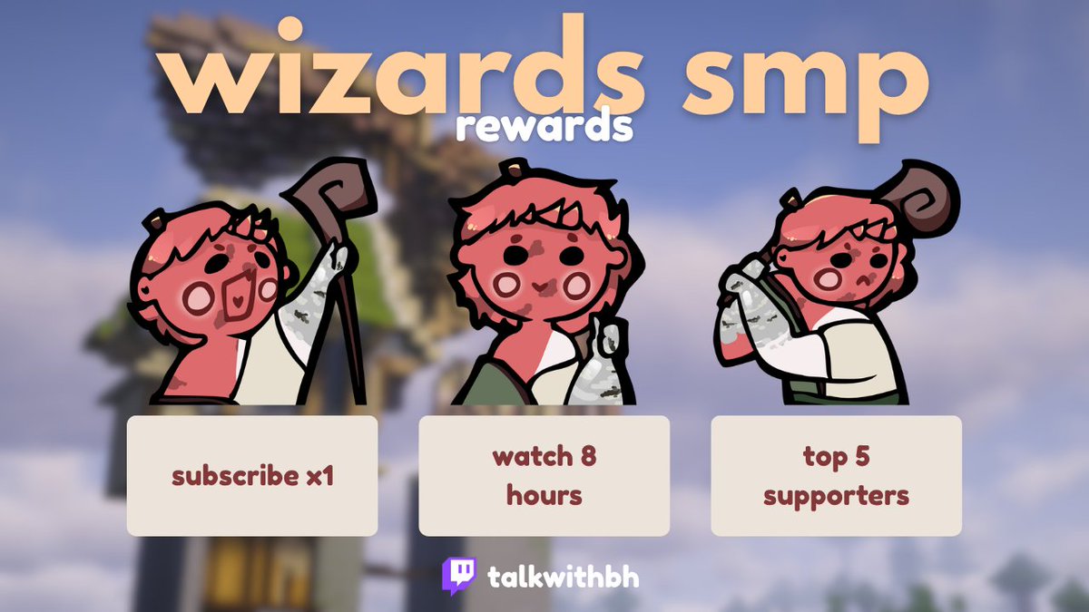 TalkWithBh's tweet photo. #wizardssmp starts so soon!! Over the season I will have viewer rewards active!! Drop into any stream and earn any of these rewards! https://t.co/qomJ7xKN6r