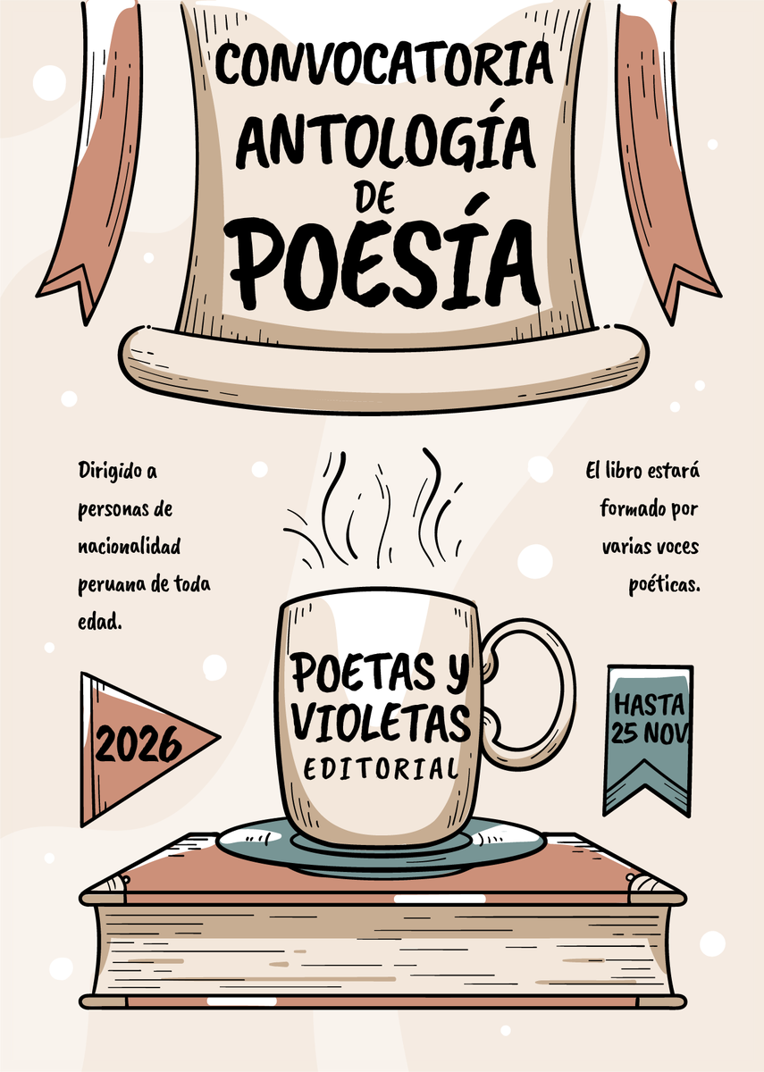 PoetasYVioletas's tweet photo. 𝐂𝐨𝐧𝐯𝐨𝐜𝐚𝐭𝐨𝐫𝐢𝐚 𝐩𝐚𝐫𝐚 𝐩𝐮𝐛𝐥𝐢𝐜𝐚𝐫 𝐞𝐧 𝐋𝐢𝐛𝐫𝐨 𝐝𝐞 𝐏𝐨𝐞𝐦𝐚𝐬 (𝟐𝟎𝟐𝟔)
Únete a este nuevo libro compilatorio de varios autores, para integrar nuestra nueva colección de poesía.
Leer las bases completas en:
https://t.co/hlAJFa7DMP https://t.co/yfjy81Fxhl