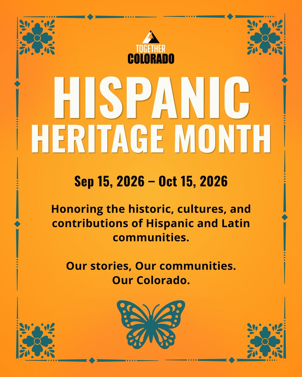 TogetherCO's tweet photo. This Hispanic Heritage Month, we honor Hispanic and Latino communities shaping Colorado through leadership, faith, and culture. #HispanicHeritageMonth #OurColorado https://t.co/nXoau0l9v9