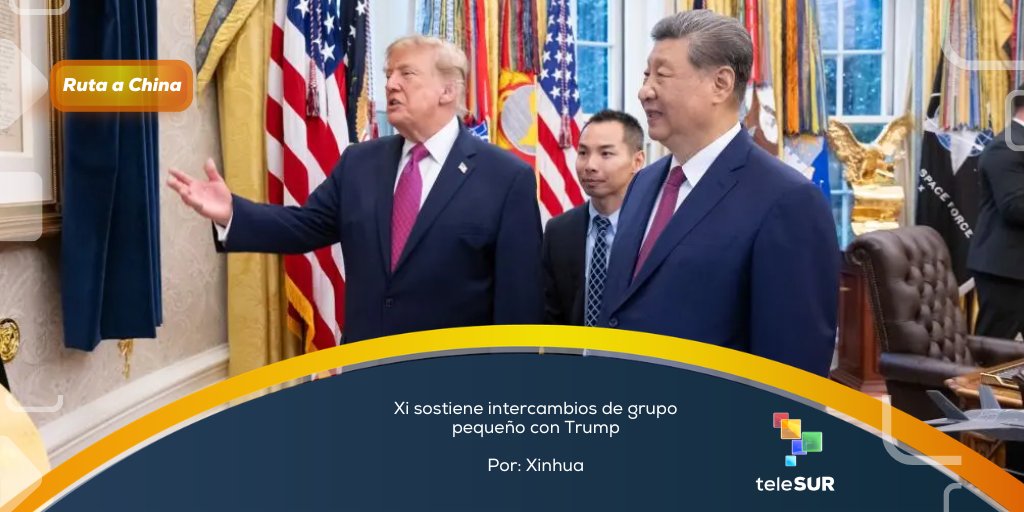 teleSURtv's tweet photo. 🚨 Ruta A China por Xinhua | Xi sostiene intercambios de grupo pequeño con Trump → https://t.co/gEjwbwYdM4 https://t.co/0PHxpflGEY