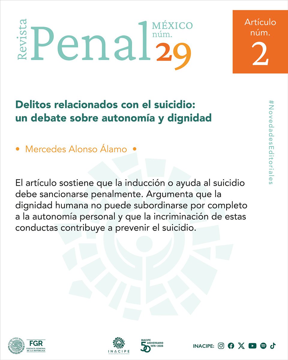 INACIPE's tweet photo. El artículo 📗 sostiene que la inducción o ayuda al suicidio debe sancionarse penalmente.🤓 Argumenta que la dignidad humana no puede subordinarse a la autonomía personal y que la incriminación de estas conductas contribuye a prevenir el suicidio.👉 https://t.co/hJjcrpLxtj https://t.co/WXdvivwLBh